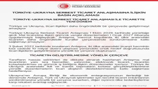 Türkiye-Ukrayna Serbest Ticaret Anlaşması yürürlüğe girdi