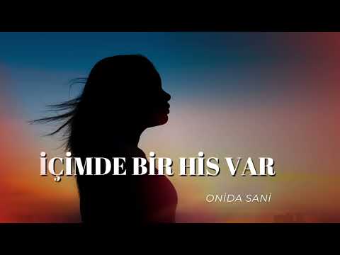 İçimde Bir His Var