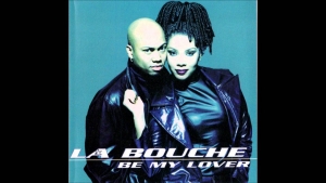 La Bouche - Be My Lover (Club Mix)